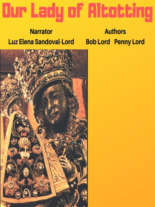 Title details for Our Lady of Altotting by Bob Lord - Wait list